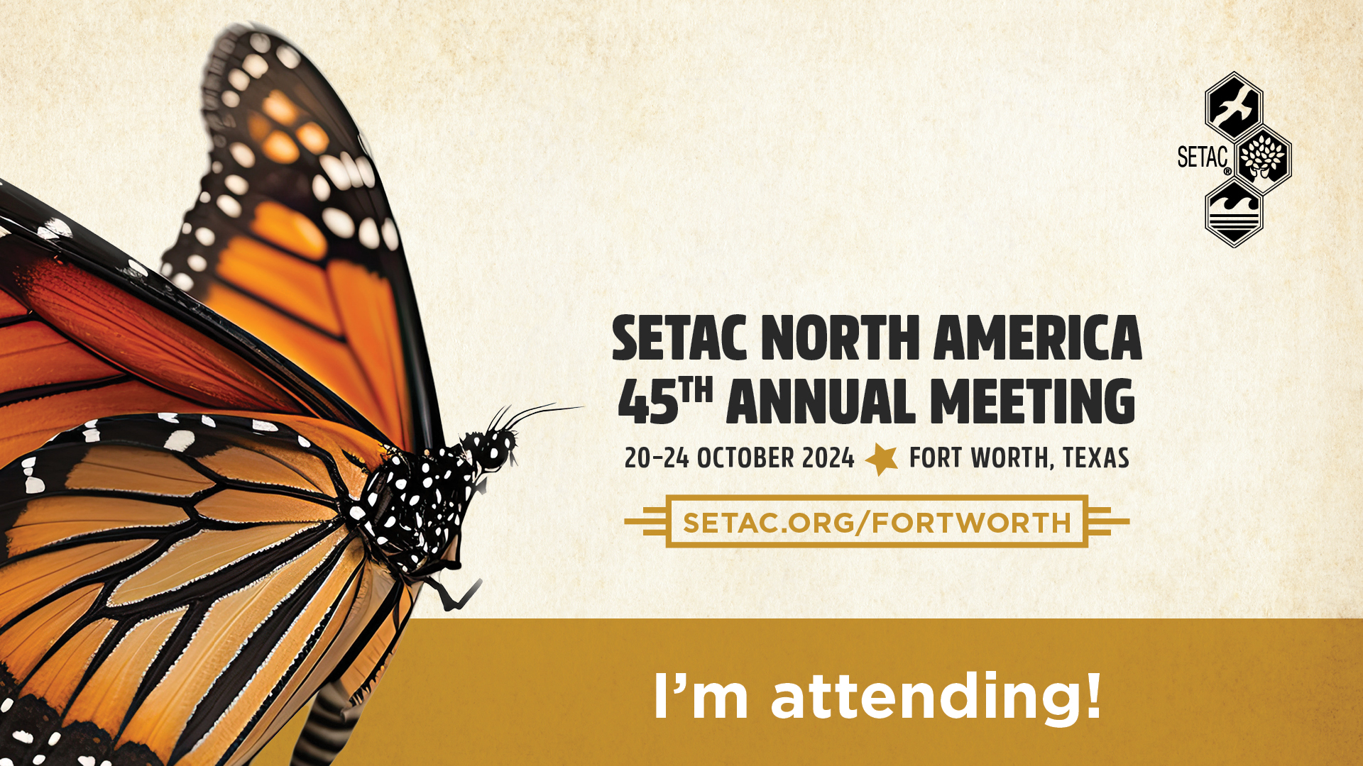 I'm attending the SETAC North America 45th Annual Meeting